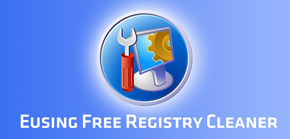 Eusing free registry cleaner 4.0